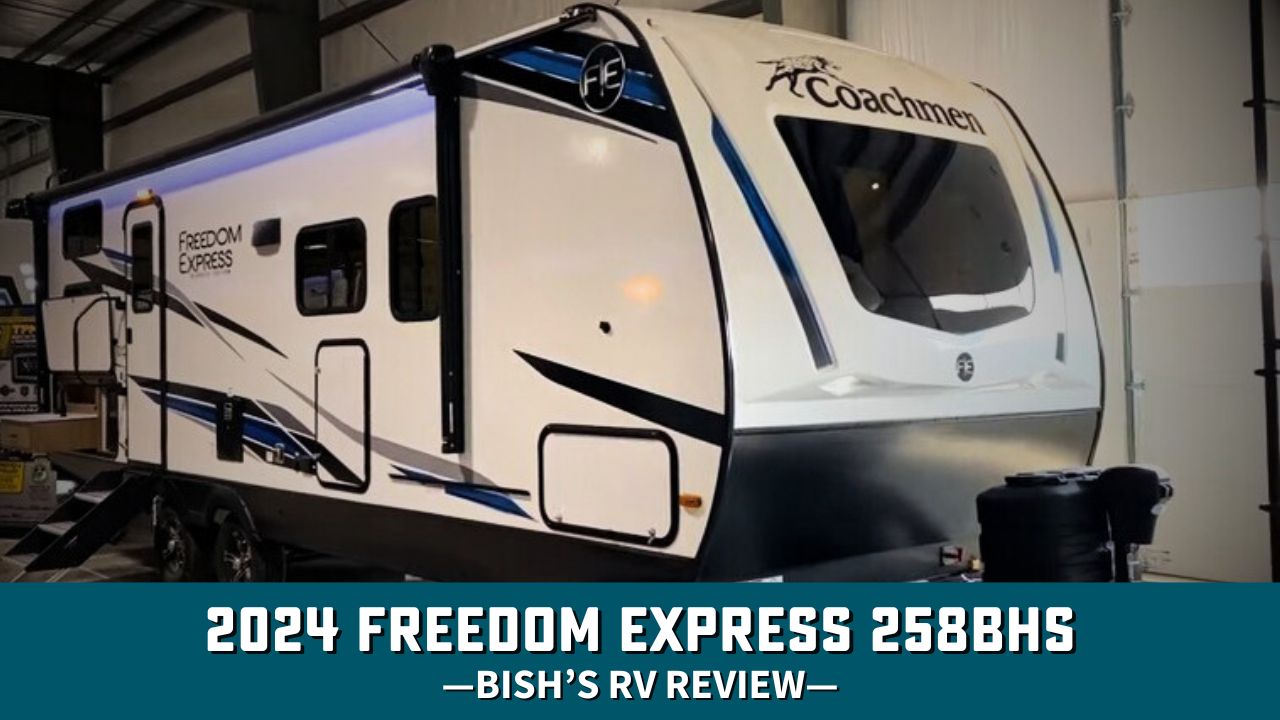 Should You Buy The 2024 Freedom Express 258BHS Travel Trailer   2024 Freedom Express 258BHS 