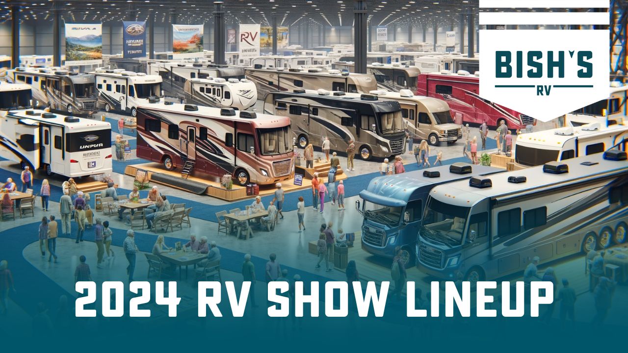 Bish's RV 2024 Shows Find a Nationwide RV Show Near You