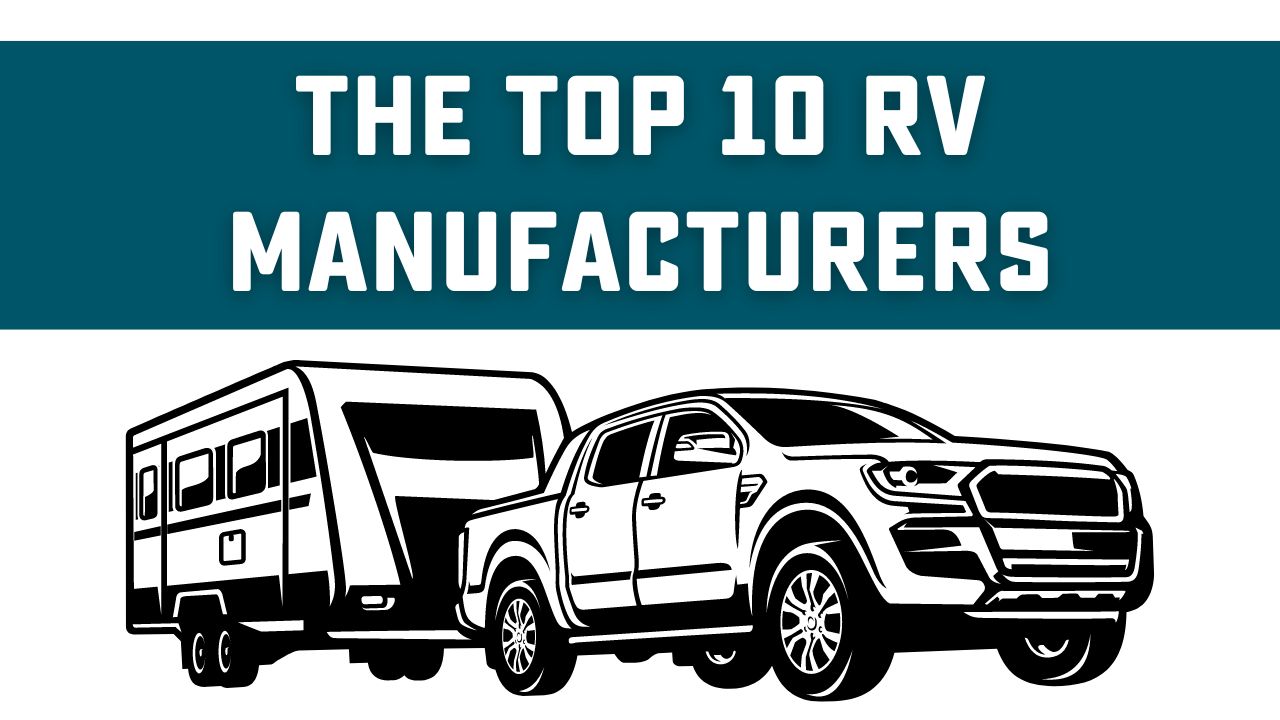 Top RV Manufacturers