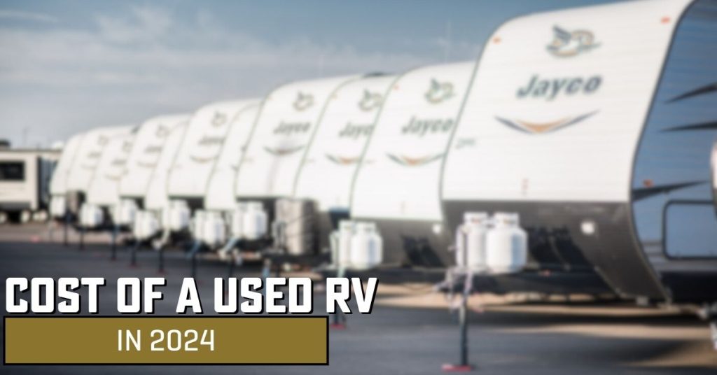 cost of a used rv in 2024 header image