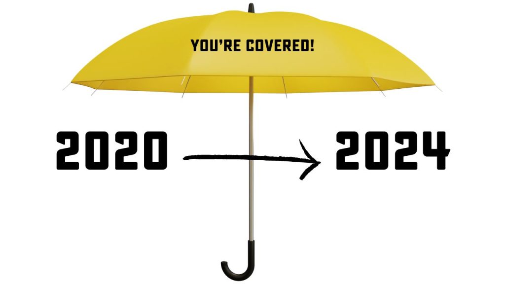 yellow umbrella with text "You're covered 2020 - today"