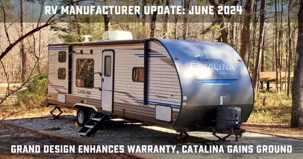 Picture of Catallina RV in woods with Text RV "Manufacturer Update: June 2024"