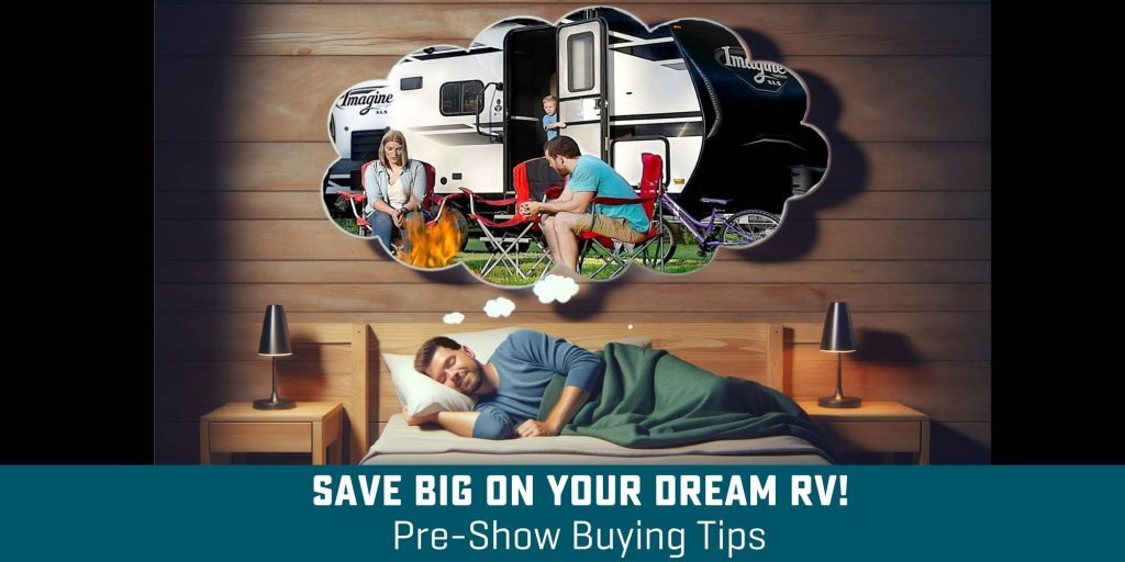 man dreaming about camping with his family with text- "Save Big on Dream RV"