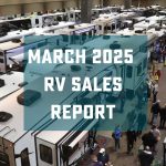 Interior RV Show with Text, "March 2025 RV Sales Report"